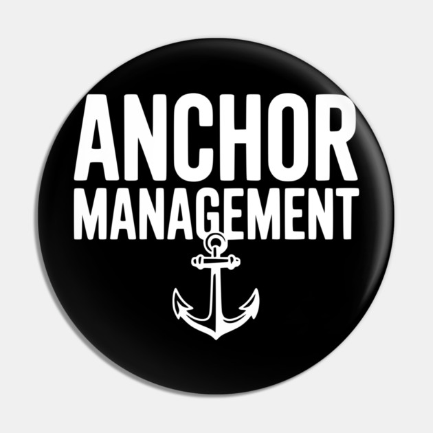 Anchor Management Pin by Frank Ring