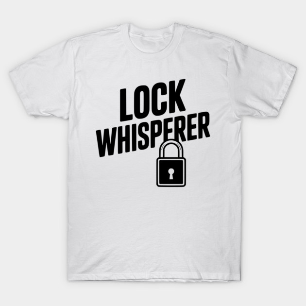 Lock Whisperer T-Shirt by Frank Ring
