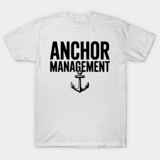 Anchor Management T-Shirt