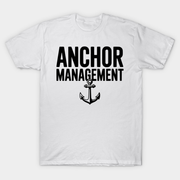 Anchor Management T-Shirt by Frank Ring