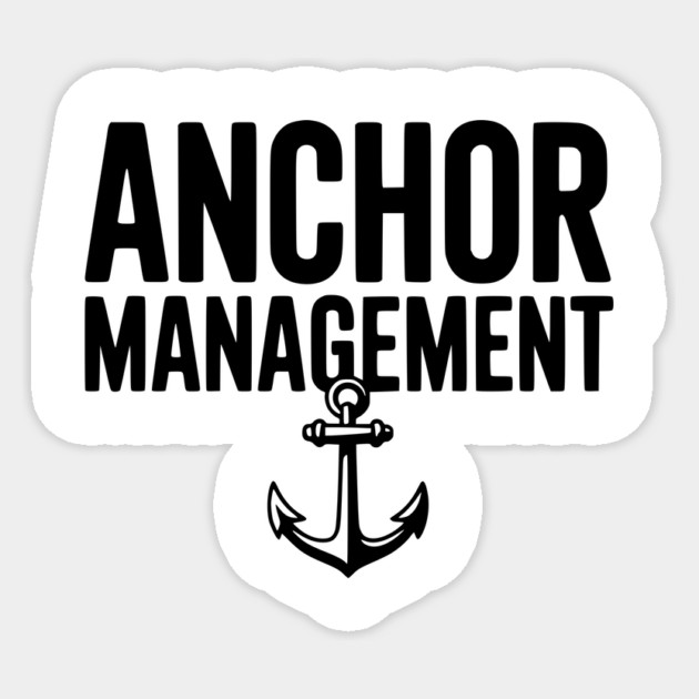 Anchor Management Sticker by Frank Ring
