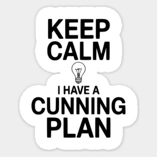 Keep Calm I Have a Cunning Plan Magnet