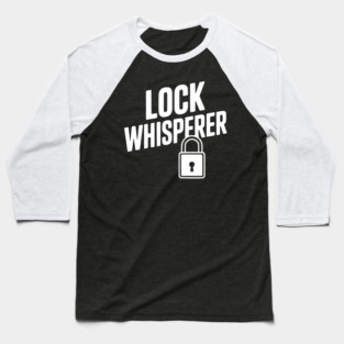 Lock Whisperer Baseball T-Shirt