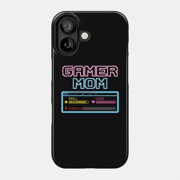 Gamer Mom Skill Love Energy Video Game Mom Phone Case by ArtistTee ⭐⭐⭐⭐⭐