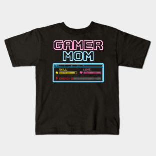 Gamer Mom Skill Love Energy Video Game Mom Kids T-Shirt