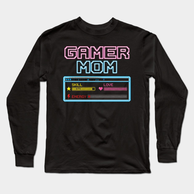 Gamer Mom Skill Love Energy Video Game Mom Long Sleeve T-Shirt by ArtistTee ⭐⭐⭐⭐⭐