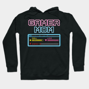 Gamer Mom Skill Love Energy Video Game Mom Hoodie