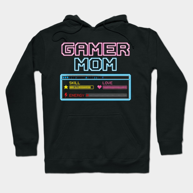 Gamer Mom Skill Love Energy Video Game Mom Hoodie by ArtistTee ⭐⭐⭐⭐⭐