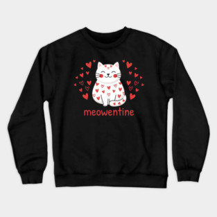 Meowentine Cat Lover Valentine's Day Crewneck Sweatshirt