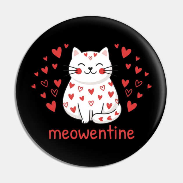 Meowentine Cat Lover Valentine's Day Pin by ArtistTee ⭐⭐⭐⭐⭐