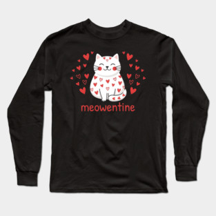 Meowentine Cat Lover Valentine's Day Long Sleeve T-Shirt