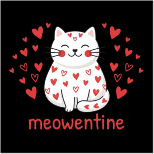 Meowentine Cat Lover Valentine's Day Posters and Art