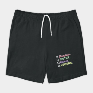 X Daughter O Sister Square Gamer Triangle Legend Shorts