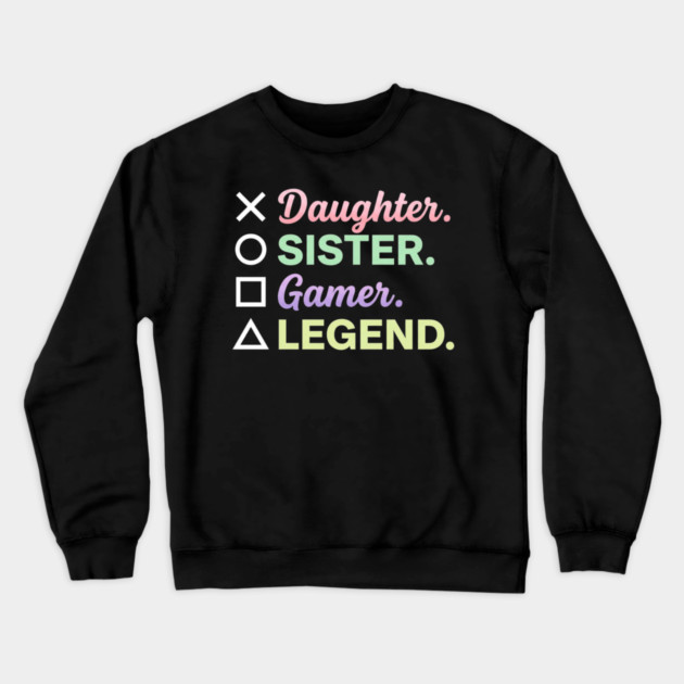 X Daughter O Sister Square Gamer Triangle Legend Crewneck Sweatshirt by ArtistTee ⭐⭐⭐⭐⭐