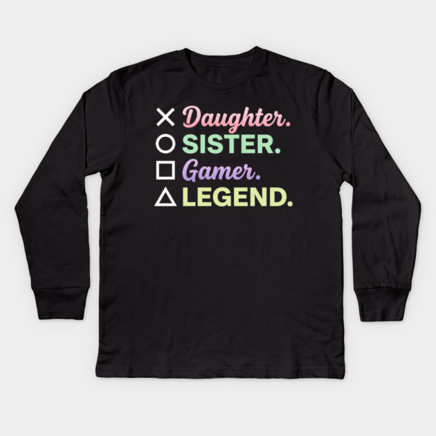 X Daughter O Sister Square Gamer Triangle Legend Kids Long Sleeve T-Shirt by ArtistTee ⭐⭐⭐⭐⭐