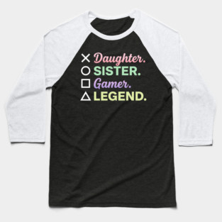 X Daughter O Sister Square Gamer Triangle Legend Baseball T-Shirt