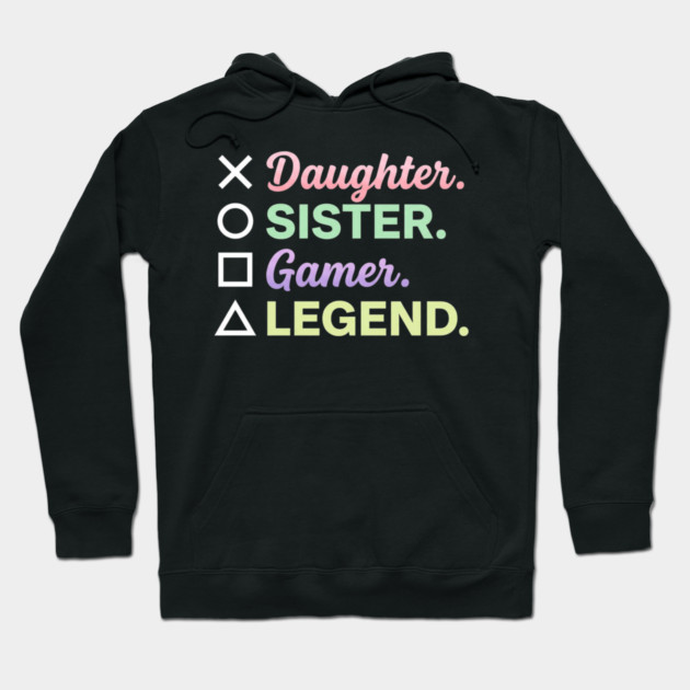 X Daughter O Sister Square Gamer Triangle Legend Hoodie by ArtistTee ⭐⭐⭐⭐⭐