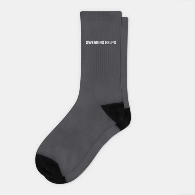 Swearing Helps Socks by Litehouse Tees