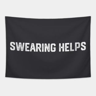 Swearing Helps Tapestry