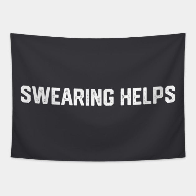 Swearing Helps Tapestry by Litehouse Tees