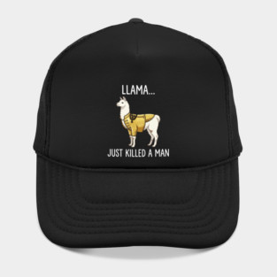 Llama... Just Killed A Man Queen Parody Funny Hat