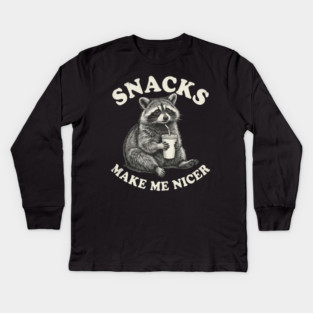 Snacks Make Me Nicer Raccoon Humor Funny Kids Long Sleeve T-Shirt