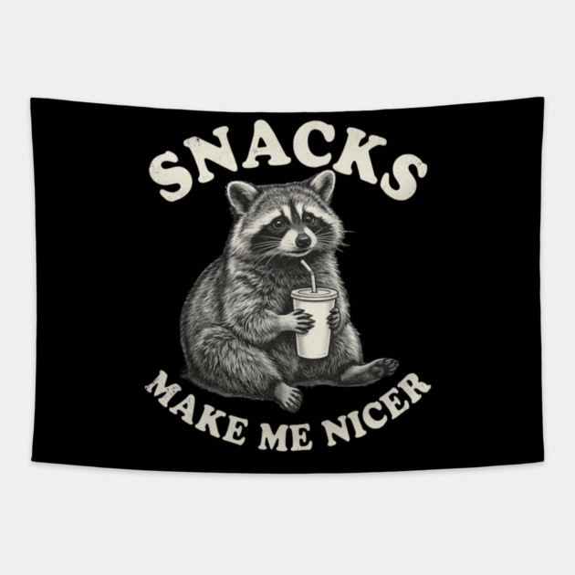 Snacks Make Me Nicer Raccoon Humor Funny Tapestry by ArtistTee ⭐⭐⭐⭐⭐