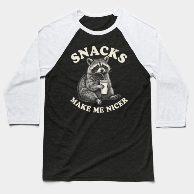 Snacks Make Me Nicer Raccoon Humor Funny Baseball T-Shirt by ArtistTee ⭐⭐⭐⭐⭐