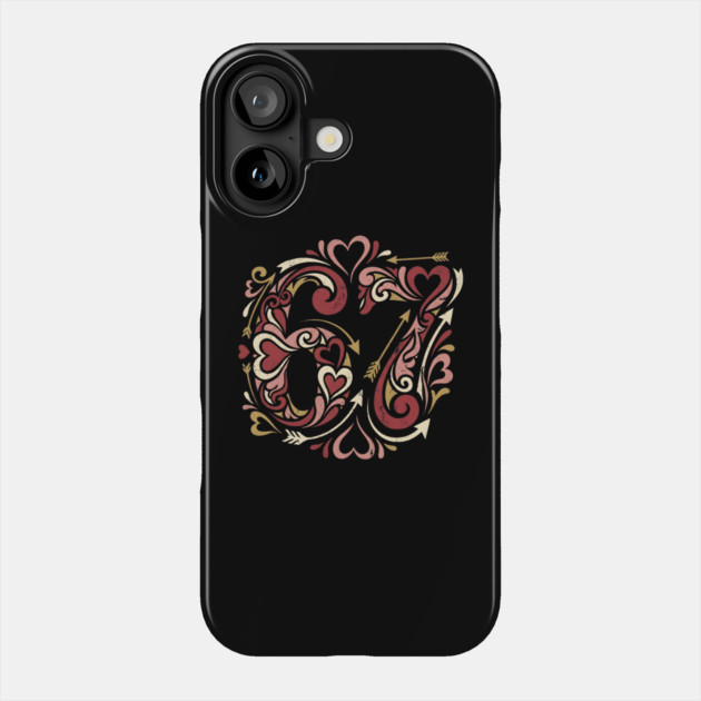 67 Valentine's Day Phone Case by Creatifly Graphic Tees