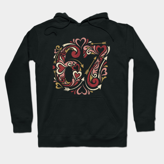 67 Valentine's Day Hoodie by Creatifly Graphic Tees