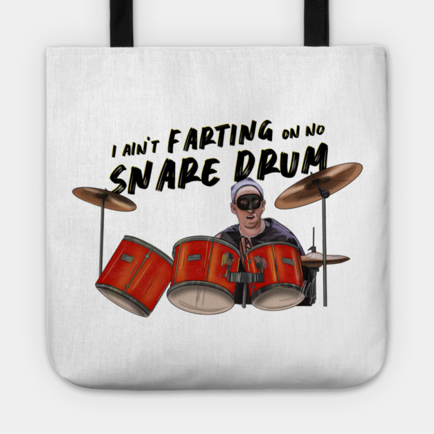 Airheads: I Ain't Farting On No Snare Drum Tote by 51Deesigns