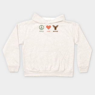 Peace Love Moose Kids Hoodie