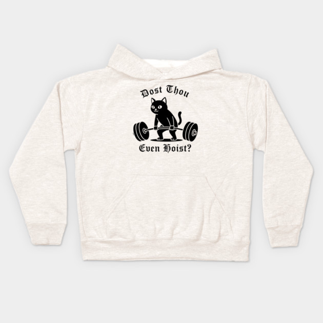Dost Thou Even Hoist? Kids Hoodie by CreativeSage