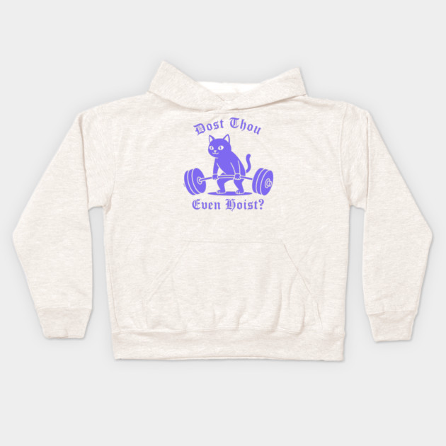 Dost Thou Even Hoist? Kids Hoodie by CreativeSage