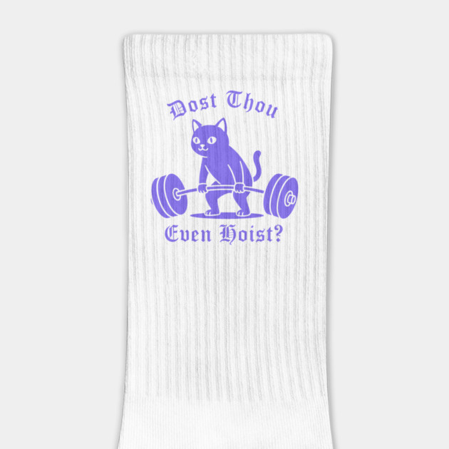 Dost Thou Even Hoist? by CreativeSage