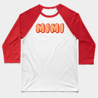 mimi Baseball T-Shirt