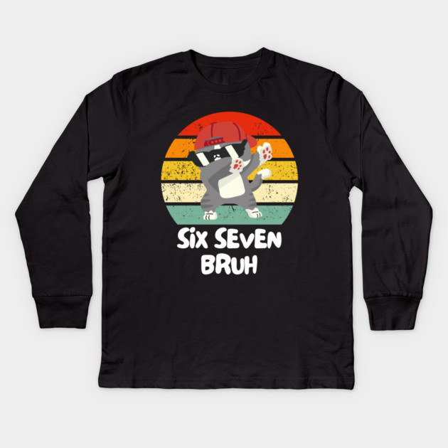 Six Seven Bruh Cool Cat Dabbing Meme Kids Long Sleeve T-Shirt by Creatifly Graphic Tees
