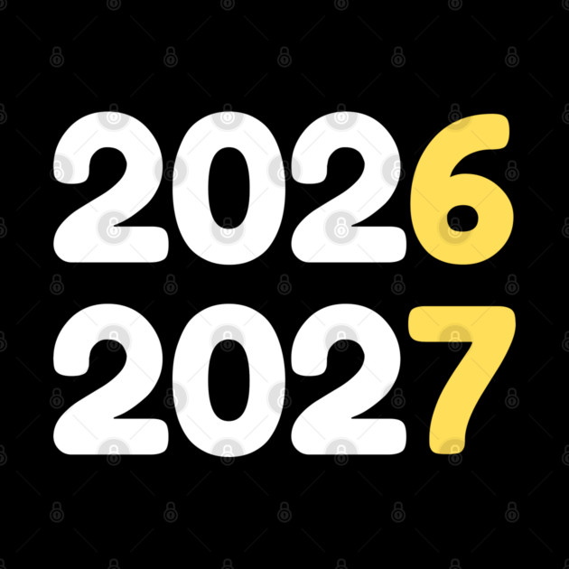 2026 2027 New Year by Creatifly Graphic Tees