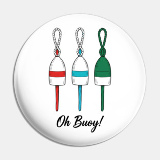 Oh Buoy Nautical Graphic Pin