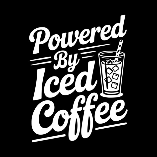 Powered by Iced Coffee by Frank Ring
