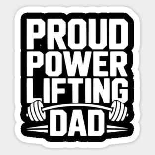 Proud Power Lifting Dad Magnet