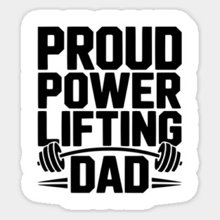 Proud Power Lifting Dad Magnet