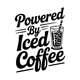 Powered by Iced Coffee T-Shirt
