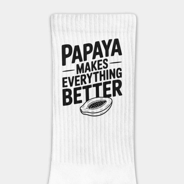 Papaya Makes Everything Better by Frank Ring