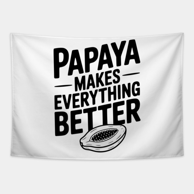 Papaya Makes Everything Better Tapestry by Frank Ring