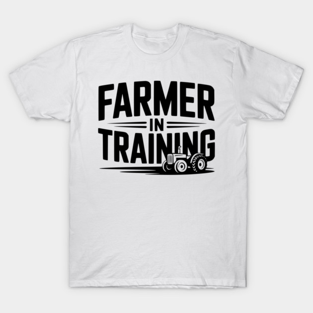 Farmer in Training T-Shirt by Frank Ring