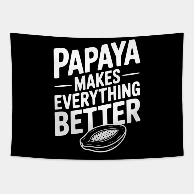 Papaya Makes Everything Better Tapestry by Frank Ring