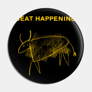 Beat Happening Vibes Pin