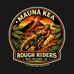 Mauna Kea Rough Riders T-Shirt