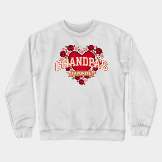 Grandpa's Favorite Floral Heart Gift Crewneck Sweatshirt by ArtistTee ⭐⭐⭐⭐⭐